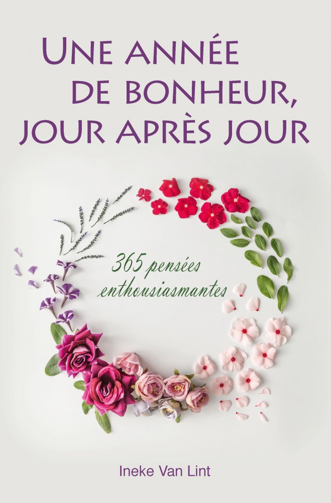 Ajouter en panier: Une année de bonheur, jour après jour Ajouter en panier: Une année de bonheur, jour après jour