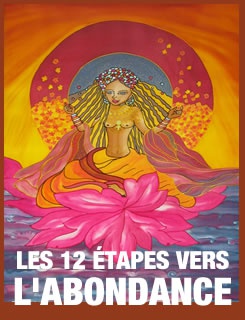 Les 12 étapes vers l’abondance