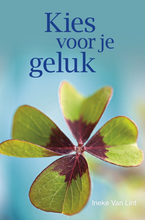 Kies voor je geluk Kies voor je geluk